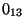 $0_{13}$